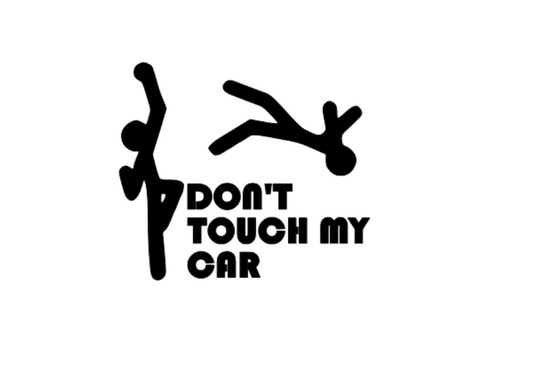DON'T TOUCH MY CAR Decal