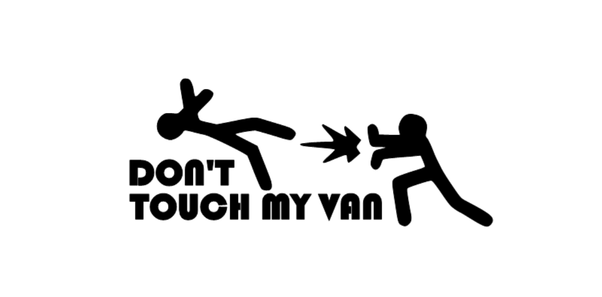 DON'T TOUCH MY VAN Decal