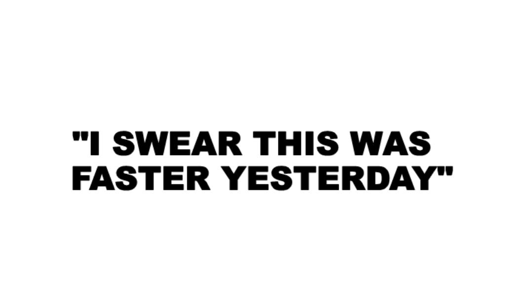 I SWAER THIS WAS FASTER YESTERDAY Decal