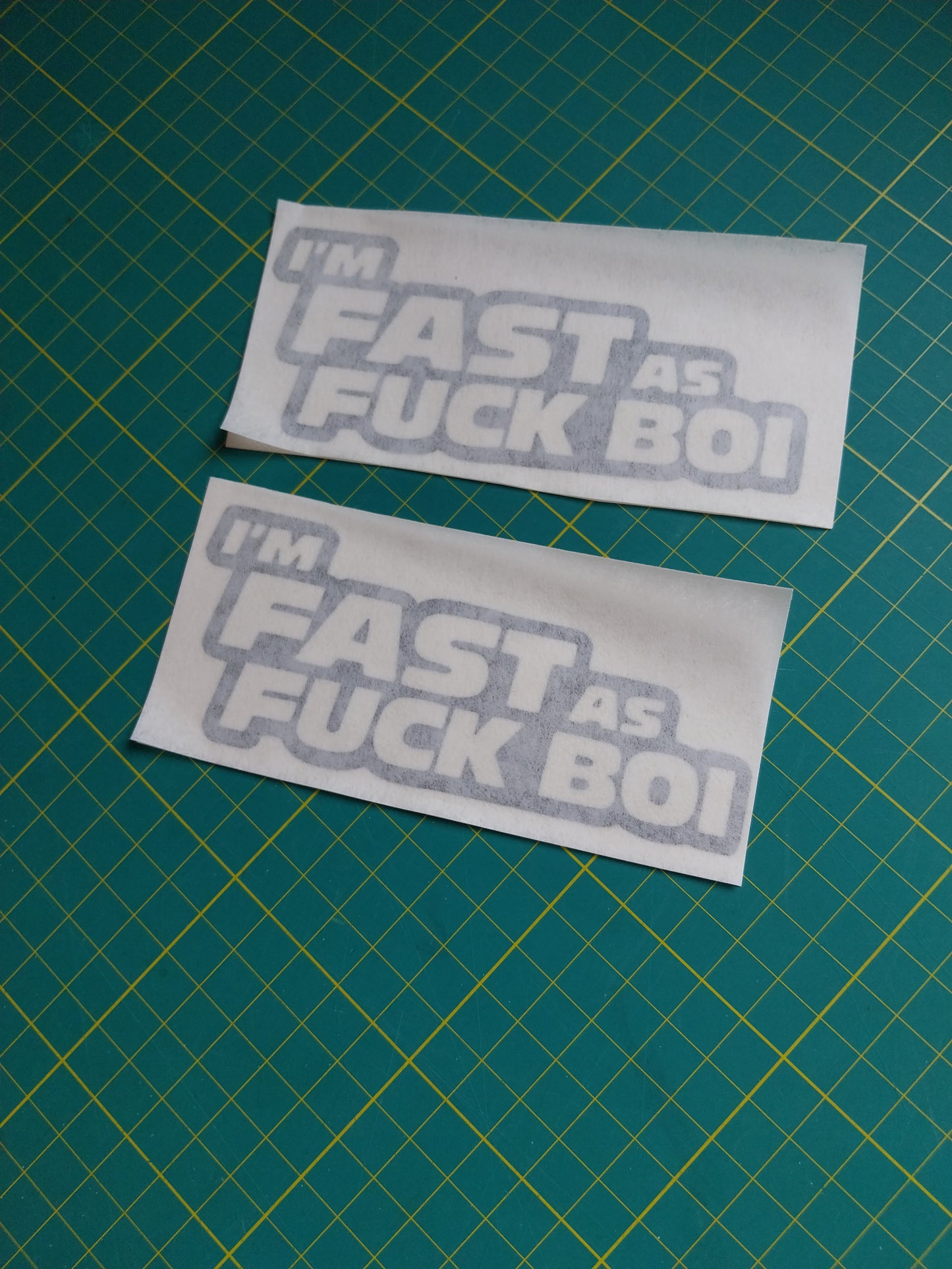 I'M FAST AS FUCK BOI Decal